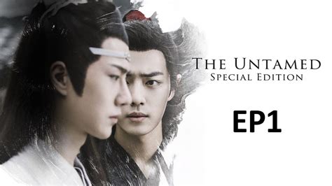 【ENG SUB 】The Untamed Special Edition EP1——Starring.